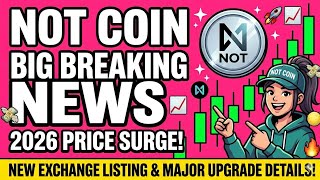 Notcoin Coin Price Prediction 2026 😍 🔥 | Notcoin Coin New Big Update  | Not Coin Crypto
