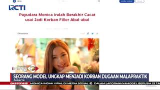 Model Seksi Monica Indah Jadi Korban Malpraktik Filler Payudara - SIP 17/03