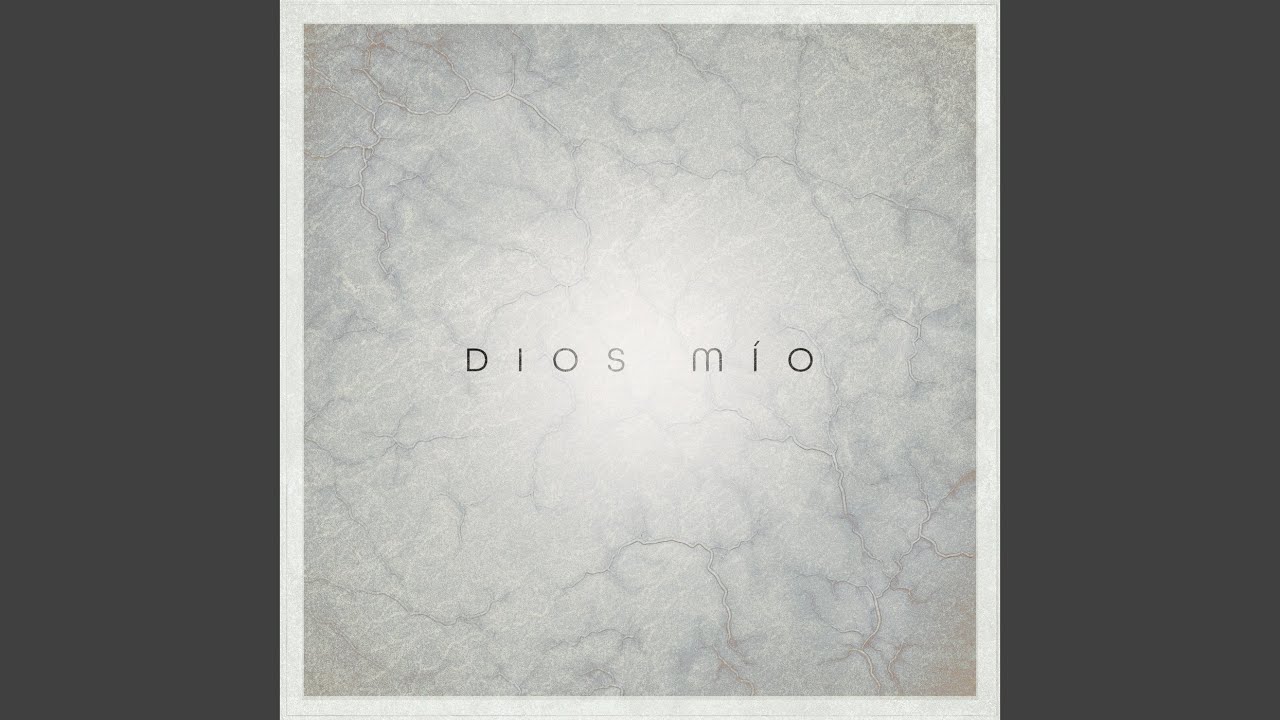 Watch Dios mio on YouTube Watch Dios mio on YouTube
