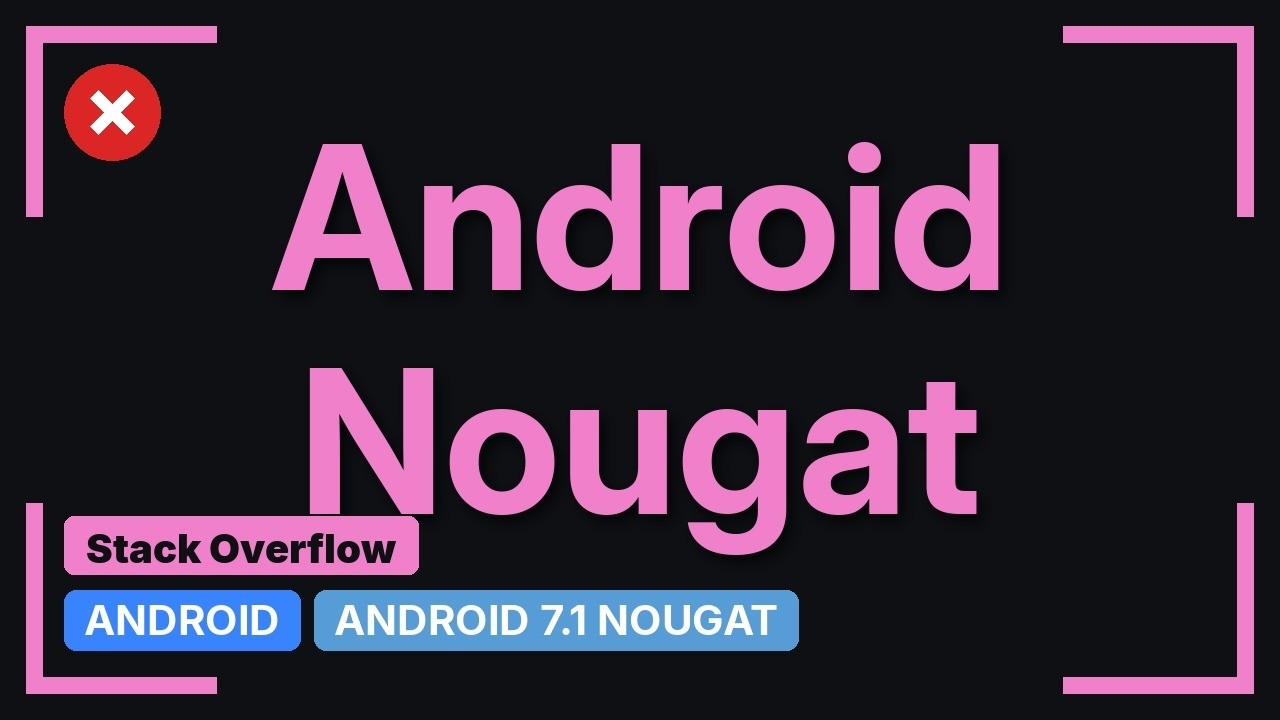 Android Nougat: TextureView doesn't support displaying a background ...