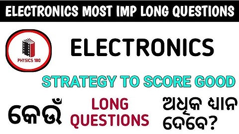 235#ELECTRONICS//Most imprortant long questions for ELECTRONICS STUDENT/#CHSE ELECTRONICS#physics180
