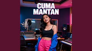 Download Lagu Cuma Mantan MP3