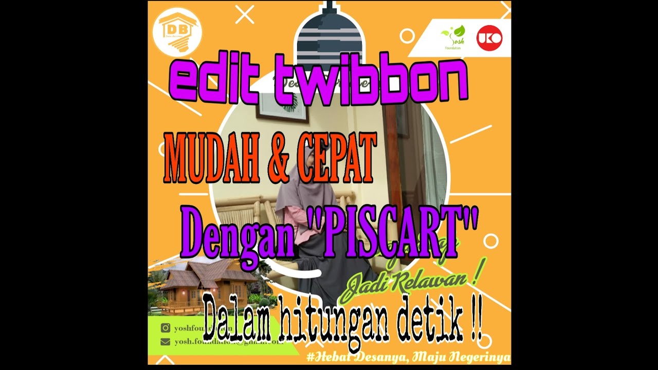 Cara edit foto di twibbon dengan piscart - YouTube