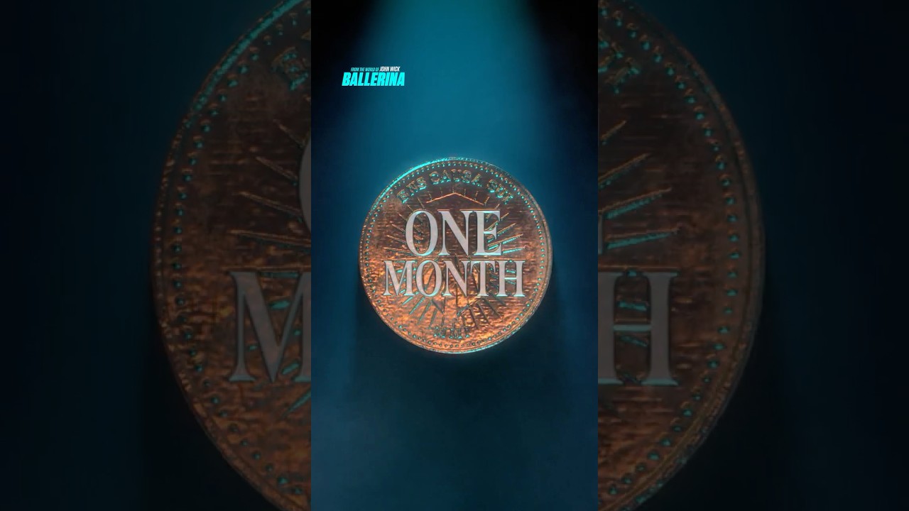 Your days are numbered. Ballerina arrives in theaters in just 1 month.