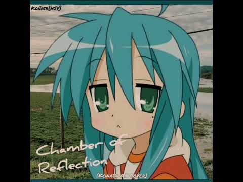 Konata Izumi - Chamber of reflection (AI Cover)