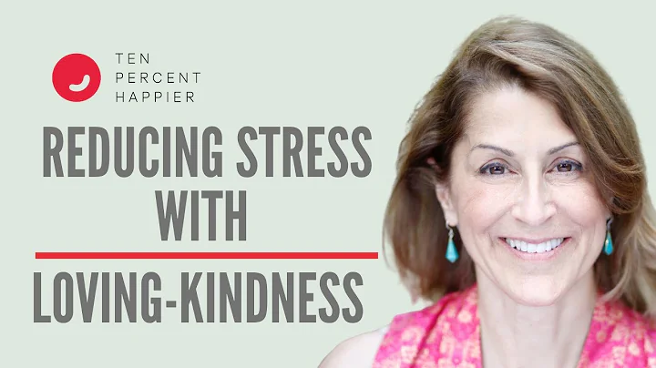 Reducing Stress with Loving-Kindness  Susan Piver