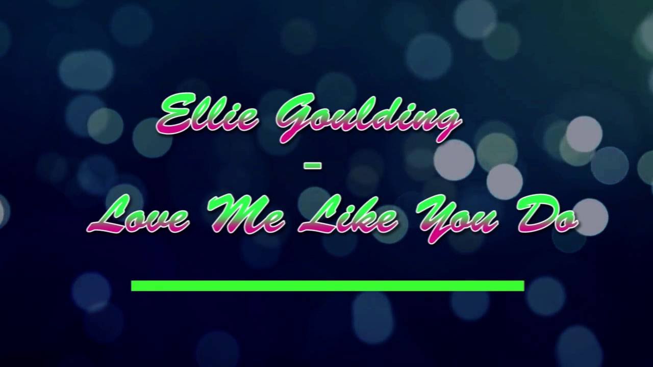 Ellie Goulding - Love Me Like You Do KARAOKE / INSTRUMENTAL - YouTube