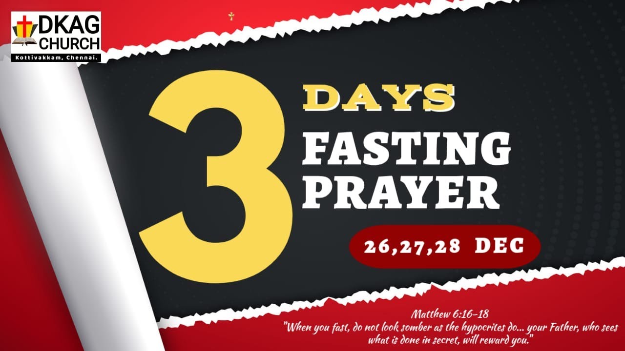 LIVE - FASTING PRAYER | DAY - 3 | 6:30 PM | DKAG CHURCH | 28 DEC 25 | REV. KARTHIK SAMUEL