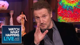 Was That Liam Neesons On Screen? Wwhl