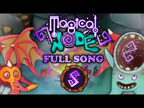 My Singing Monsters - Magical Node FULL SONG