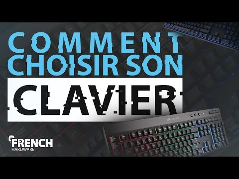 Vidéo: Comment Choisir Un Clavier Pour Votre Ordinateur