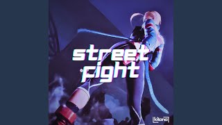 STREET FIGHT (Slowed Version)