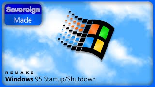 Windows 95 Startup & Shutdown (1995) | Remake | SovereignMade