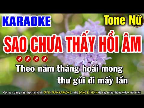 SAO CHƯA THẤY HỒI ÂM Karaoke Nhạc Sống Tone Nữ ► Dũng Trần Karaoke