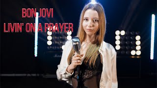 Bon Jovi - Living On A Prayer; Cover by Giulia Sirbu