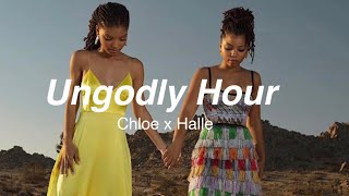 Chloe x Halle - Ungodly Hour [ LYRICS ]