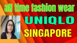 ALL TIME FASHION WEAR || UNIQLO SINGAPORE || UNIQLO HAUL