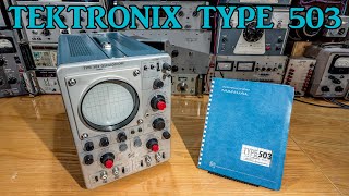 TEKTRONIX TYPE 503 Electrical Troubleshooting And Repair!