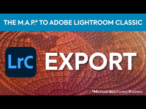 Lightroom Classic 2020 Tutorial - How to Export Photos