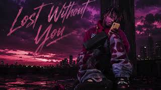 JuiceTheKidd - Lost Without You (Official Audio)