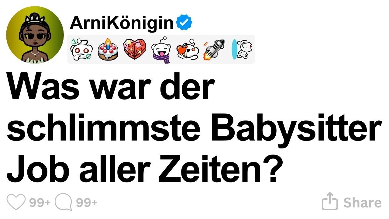 [GANZE STORY] Was war der schlimmste Babysitter Job aller Zeiten?