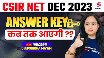 CSIR NET Dec 2023 | Life Science | Shift 1 & Shift 2 ANSWER KEY कब तक आएगी ?? | Deepshikha Ma