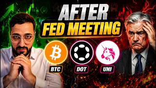 After FED Decision Crypto Market on the Edge (BTC • DOT • UNI)
