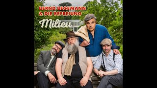 BERND BEGEMANN &amp; DIE BEFREIUNG - Es Hat Einen Vorfall Gegeben