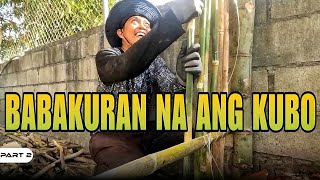 P2-BABAKURAN NA ANG KUBO | Kubo Update - EP1326