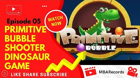 primitive Bubble Dinosaur Game | episode 5 | Long Gameplay | Bubble games | #kids #gaming #longplay
