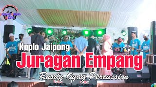 Juragan Empang Versi Koplo Jaipong | Rusdy Oyag Percussion