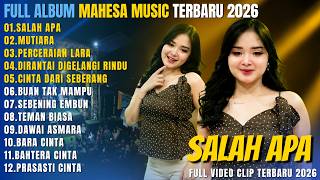 Download lagu MAHESA MUSIC FULL ALBUM DANGDUT TERBARU 2026 || SALAH APA - MUTIARA - PERCERAIAN LARA