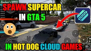 🔥 SPAWN SUPER CAR'S IN GTA 5 MOD IN HOT DOG CLOUD GAMES|| SPAWN CAR IN MOBILE || screenshot 2