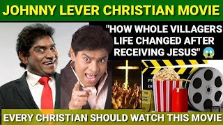 Johnny Lever's CHRISTIAN MOVIE That Everyone Should Watch🙂🙏 || Christian Movie ||#nagaland #movie