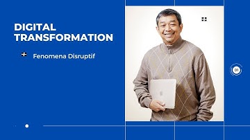 Digital Transformation: "Fenomena DIsruptif" (by Eko Indrajit)