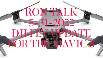 DJI Fly App and Firmware update for the Mavic 3