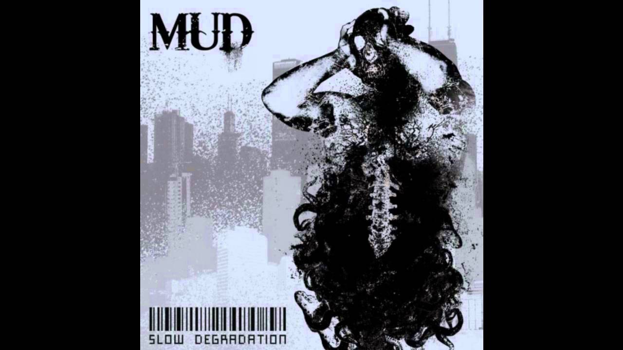 MuD - Shit Of The World