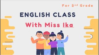 English Lesson for 2nd Grade | Topic : Speaking Assignment 1