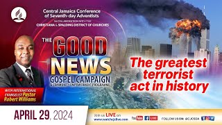 Mon., Apr. 29, 2024 | CJC Online Church | The Good News Campaign | Pastor Robert Williams | 7:00 PM