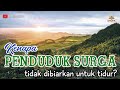 Kenapa allah tidak membiarkan penghuni surga untuk tidur