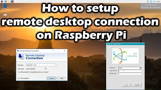 How to setup remote desktop connection on raspberry pi screenshot 2