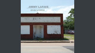 Video thumbnail of "Jimmy LaFave - Everytime"
