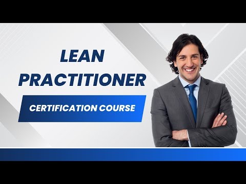 Lean Practitioner Certification Course