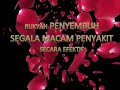 RUKYAH PENYEMBUH SEGALA PENYAKIT SECARA EFEKTIF/RUQYAH TO CURE ALL TYPES OF ILLNESS  EFFECTIVELY