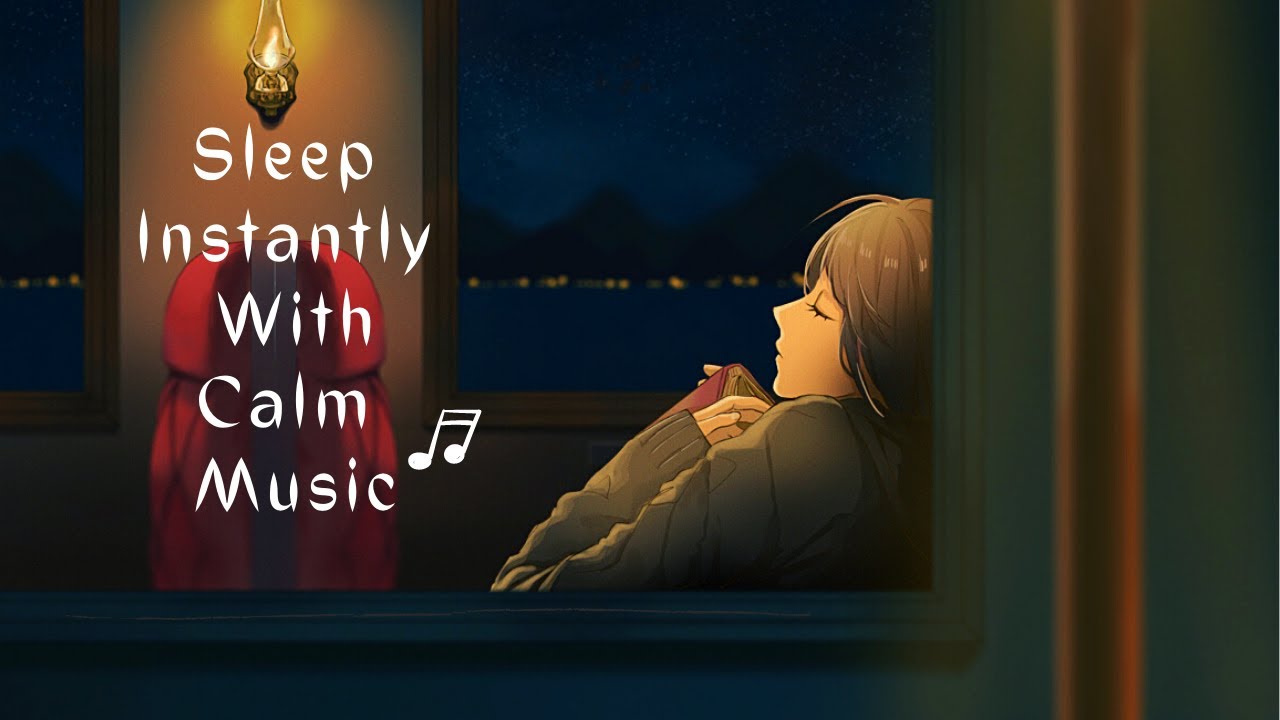 Sleep Instantly | With Calm Music | 