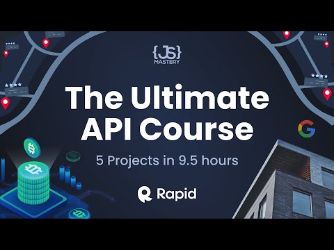 Build and Deploy 5 JavaScript & React API Projects in 10 Hours – Full Course | RapidAPI