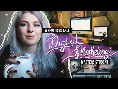 STUDYING DIGITAL MARKETING 🌟 What being a Digital Marketing Masters student is REALLY like in 2021