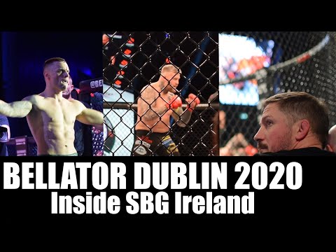 Bellator Dublin 2020 • Inside SBG Ireland