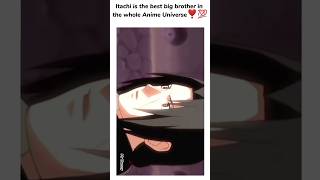 Best brother in anime itachi