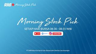 RHB Morning Stock Pick 25 Mei 2026
